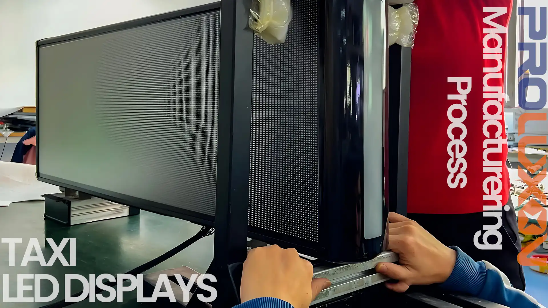 TAXI DISPLAYS MANUFACTURING PROCESS